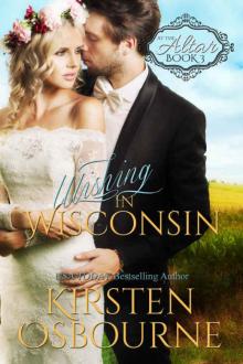 Wishing in Wisconsin (At the Altar Book 3)