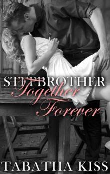 Stepbrother: Together Forever