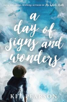 A Day of Signs and Wonders A Day of Signs and Wonders