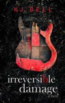 Irreversible Damage (Irreparable)