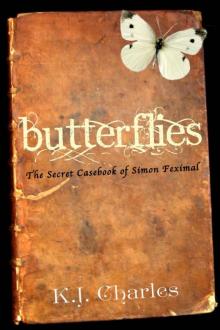 Butterflies (The Secret Casebook of Simon Feximal) Butterflies (The Secret Casebook of Simon Feximal)