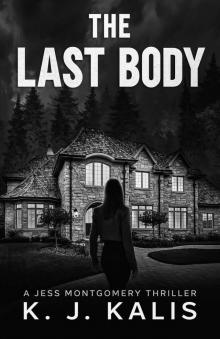 The Last Body: A Jess Montgomery Thriller