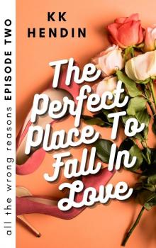 The Perfect Place to Fall In Love