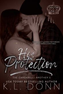 His Protection: The Cardarelli Brother’s His Protection: The Cardarelli Brother’s