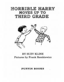 Horrible Harry Moves up to the Third Grade