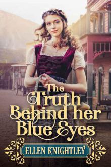 The Truth Behind her Blue Eyes