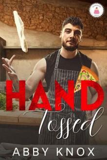 Hand Tossed Hand Tossed