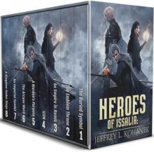 Heroes of Issalia: The Complete Epic Collection