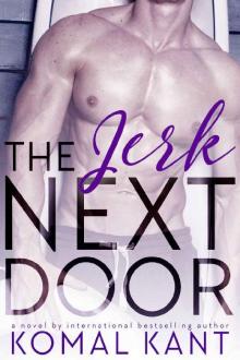 The Jerk Next Door