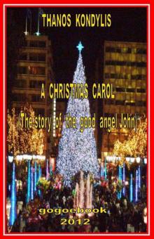 A Christmas Carol (NOVEL, 2012, v. 1 / IN GREEK) (Greek Edition)