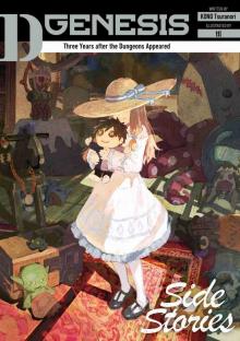 D-Genesis: Three Years after the Dungeons Appeared Side Stories
