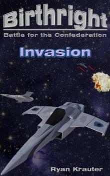 Birthright: Battle for the Confederation- Invasion