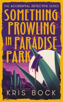 Something Prowling in Paradise Park