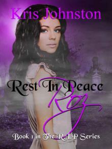 Rest in Peace Roz: The R.I.P. Series Book 1