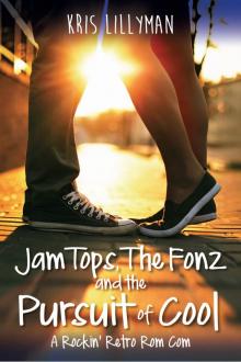 Jam Tops, the Fonz and the Pursuit of Cool