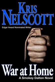 War at Home: A Smokey Dalton Novel