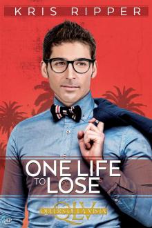 One Life to Lose