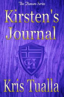 Kirsten's Journal: Book 3: Reidar & Kirsten in Missouri (The Hansen Series - Martin & Dagny and Reidar & Kirsten)