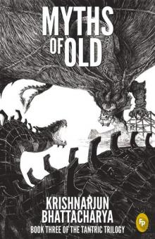 Tantrics Of Old-3.Myths Of Old