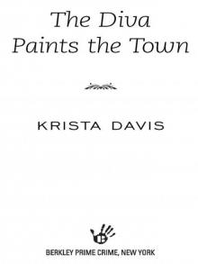 The Diva Paints the Town