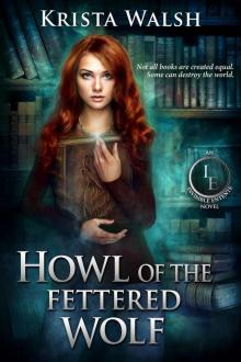 4.0 - Howl Of The Fettered Wolf