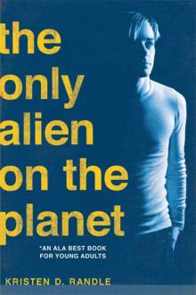 Only Alien on the Planet