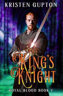 The King's Knight (Royal Blood Book 5)