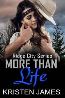 More Than Life