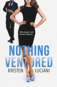 Nothing Ventured