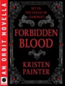 Forbidden Blood: A House of Comarré Novella Forbidden Blood: A House of Comarré Novella