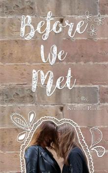 Before We Met