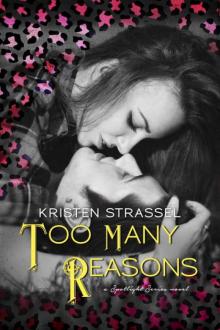 Too Many Reasons