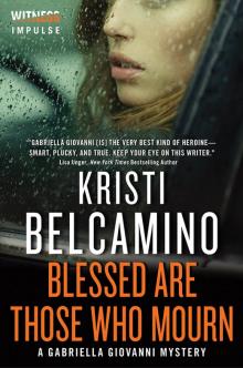 Blessed Are Those Who Mourn Blessed Are Those Who Mourn