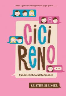 Cici Reno #MiddleSchoolMatchmaker Cici Reno #MiddleSchoolMatchmaker