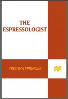 The Espressologist The Espressologist