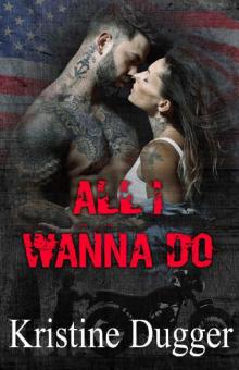 All I Wanna Do All I Wanna Do