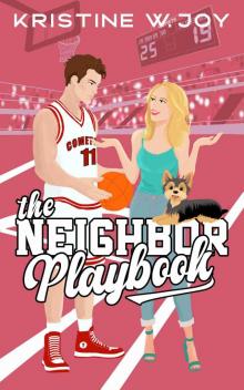 The Neighbor Playbook: A Sweet Sports RomCom