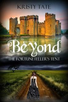 Beyond the Fortuneteller's Tent Beyond the Fortuneteller's Tent