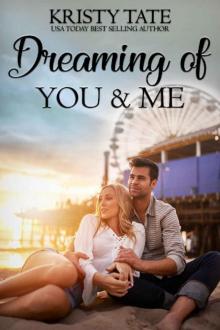 Dreaming of You and Me
