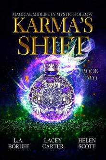 Karma's Shift