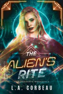 The Alien's Rite (The Trader's Menagerie Book 3)