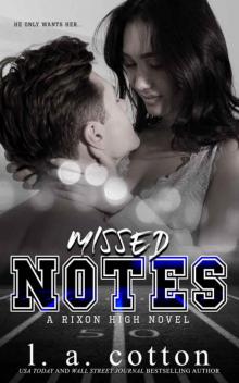 Missed Notes: A Brother's Best Friend Romance (Rixon High) Missed Notes: A Brother's Best Friend Romance (Rixon High)