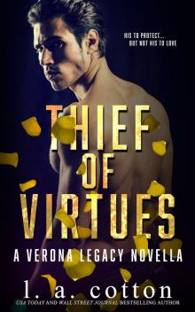 Thief of Virtues: A Verona Legacy Novella Thief of Virtues: A Verona Legacy Novella