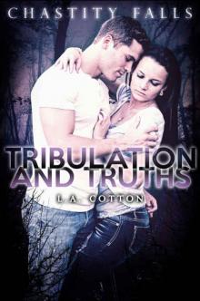 Tribulation and Truths