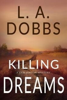 Killing Dreams: A Sam Mason Mystery Book 5