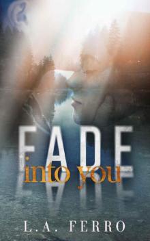 Fade Into You: An Arranged Marriage