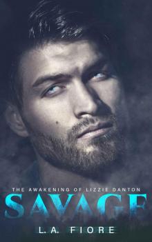 Savage: The Awakening of Lizzie Danton Savage: The Awakening of Lizzie Danton