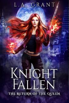 Knight Fallen (The Return of the Queen Book 3)