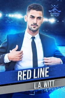 Red Line (The Games We Play Book 1) Red Line (The Games We Play Book 1)