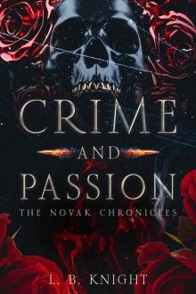 Crime and Passion: The Novak Chronicles